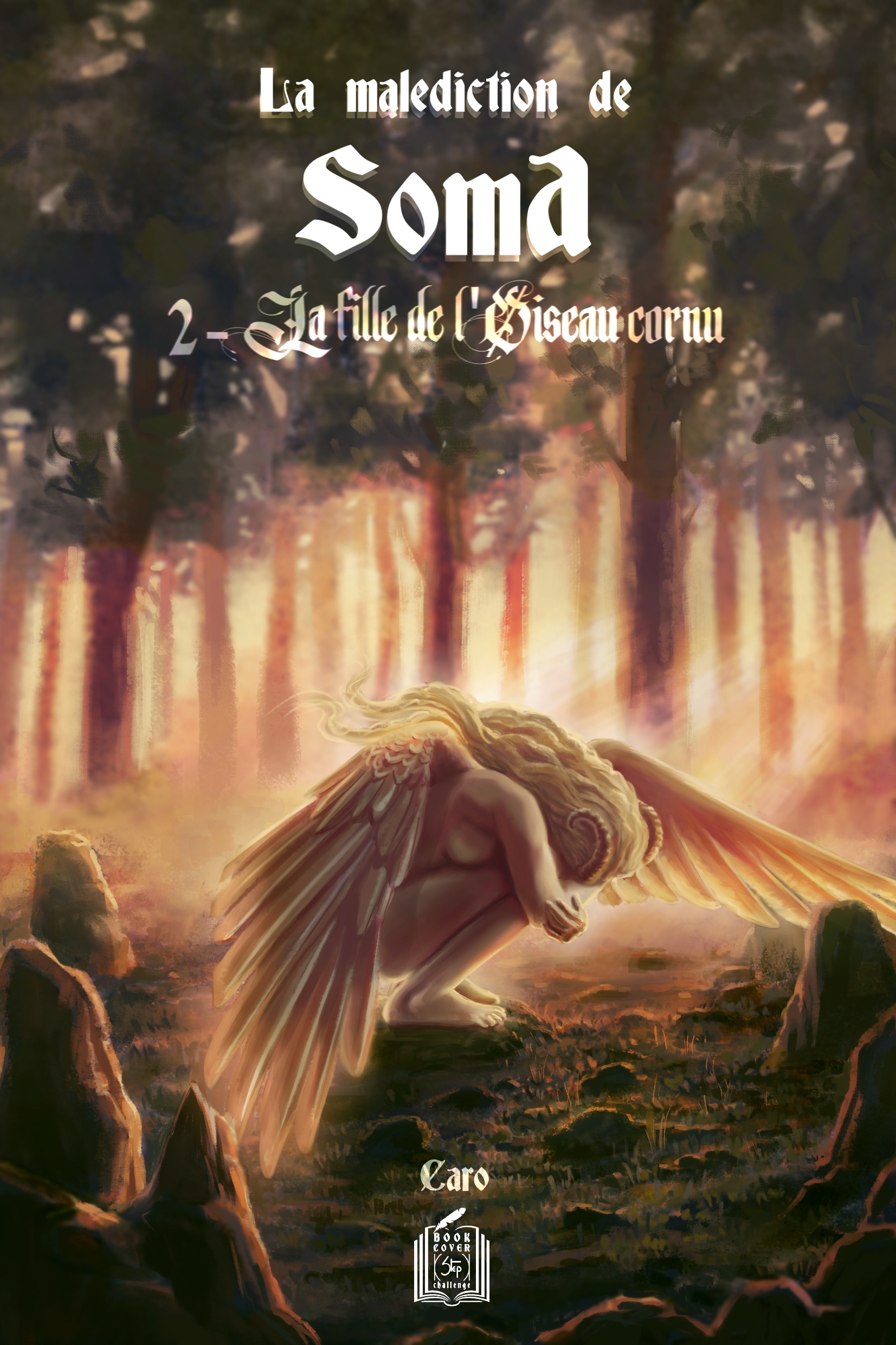 Book Cover Step Challenge "La fille de l'Oiseau Cornu" par Caro