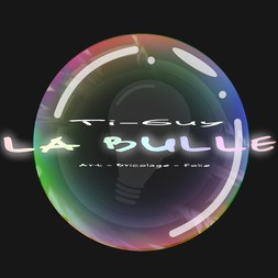 TiGuyLaBulle